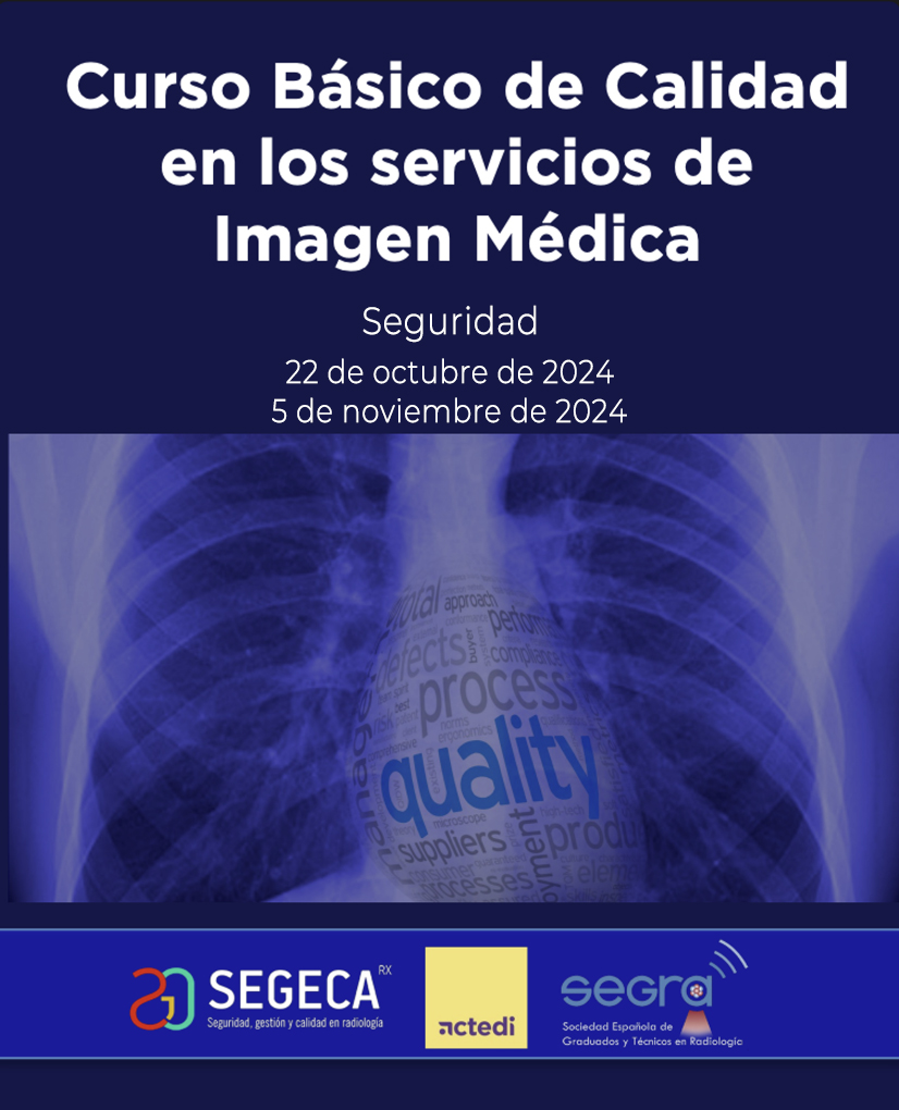 2024 - Curso Básico de Calidad en los servicios de Imagen Médica. - 3er Curso: Seguridad.