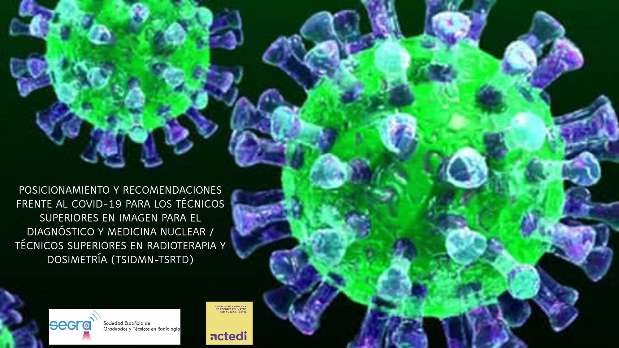 Posicionament i recomanacions per al COVID-19 per a tècnics superiors en Imatge per al Diagnòstic i Medicina Nuclear i Radioteràpia