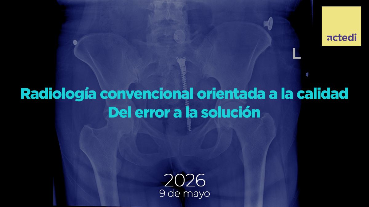 2026 - Radiología convencional orientada a la calidad: Del error a la solución