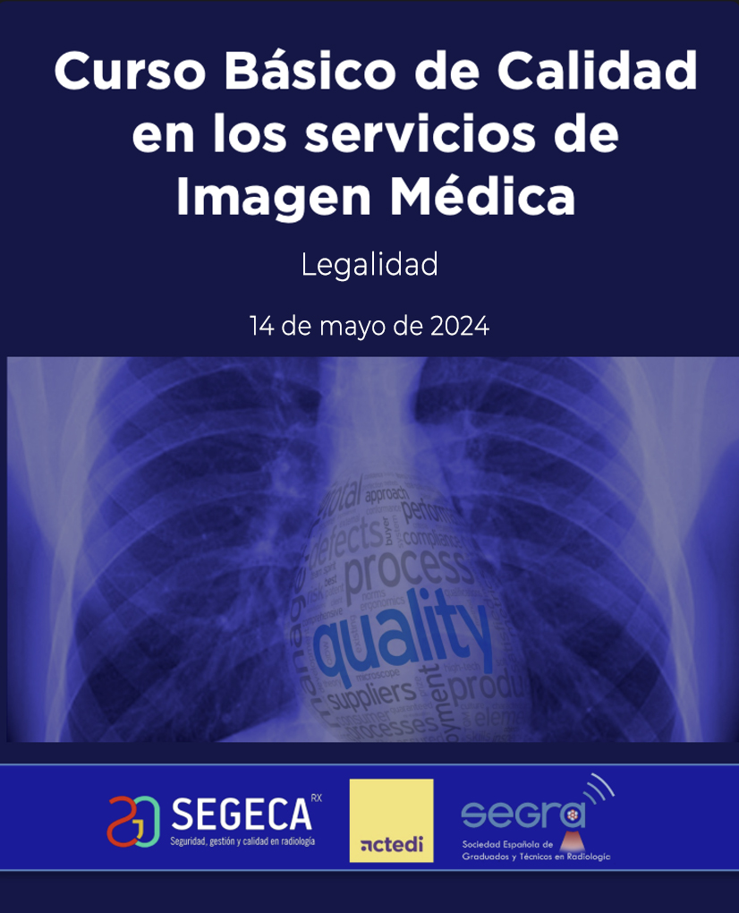 2024 - Curso Básico de Calidad en los servicios de Imagen Médica. - 2º Curso: Legalidad. 30 Plazas. 