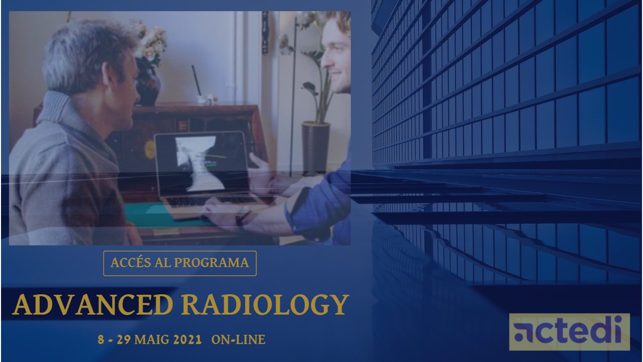 2021 - Curs Advanced Radiology. La qualitat a la radiologia.