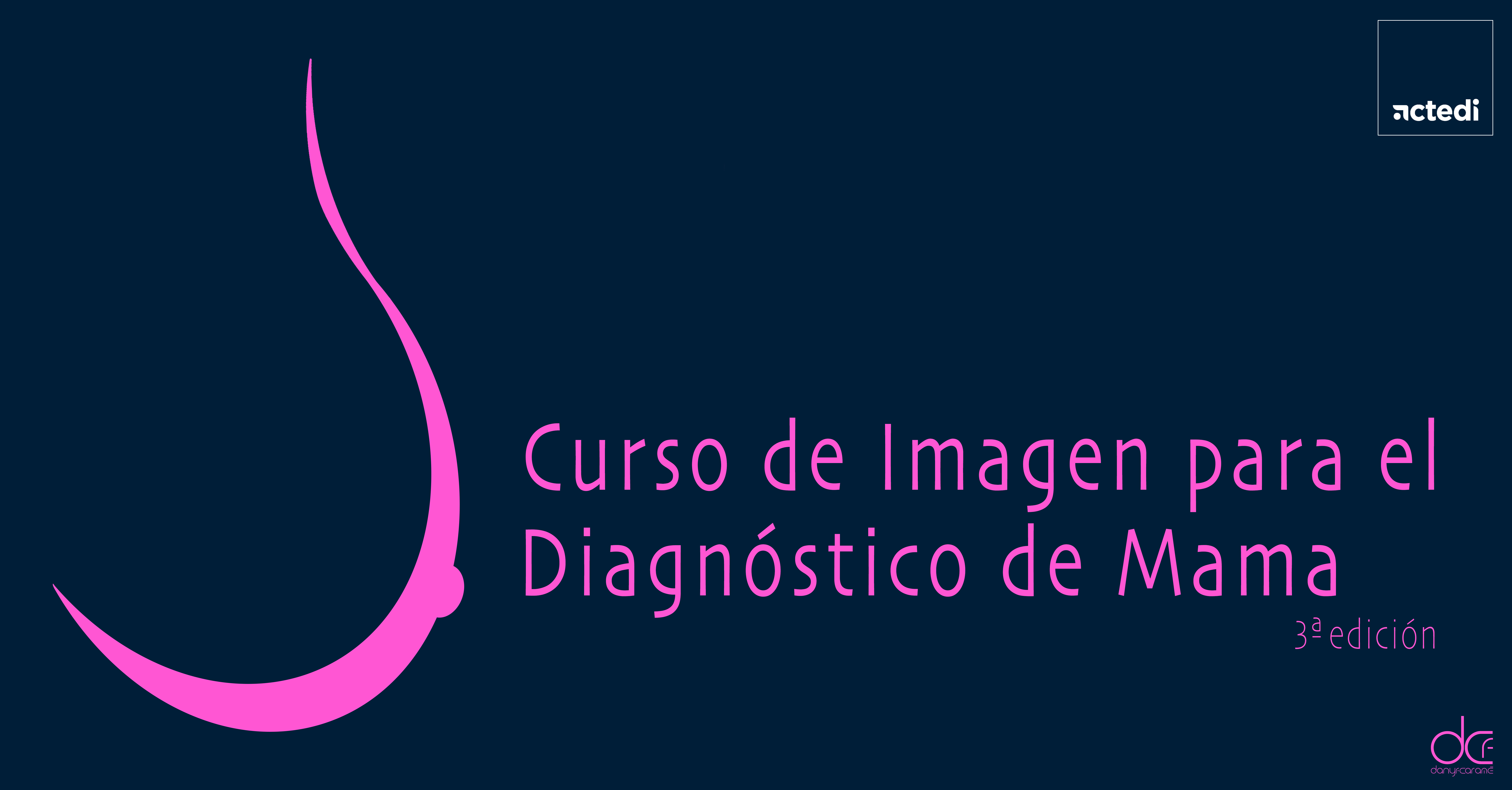 2023 - Curso de Imagen para el Diagnóstico de Mama. 3ª edición. 25 plazas.