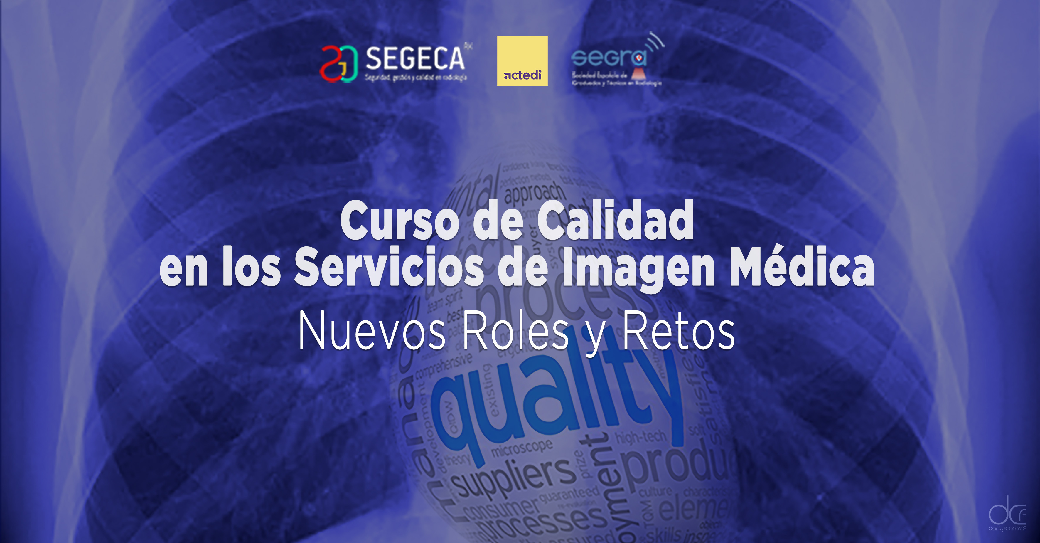 2025 - Curso de Calidad en los servicios de Imagen Médica: Nuevos Roles y Retos.